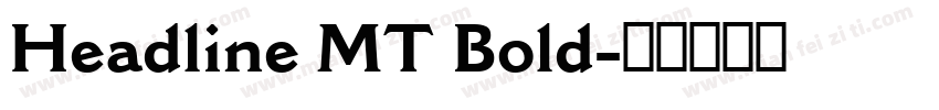Headline MT Bold字体转换
